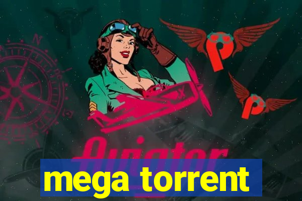 mega torrent